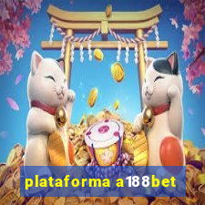 plataforma a188bet